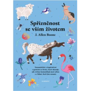 kniha Spriznenost se vsim zivotem_J_Allen_boone