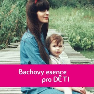 Bachovy esence pro děti: sirupy, individuální směsi, pastilky