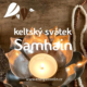 Samhain 2022: 31.10.-1.11.