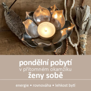 tiché pobytí v přítomném okamžiku Mukařov_Energie rostlin